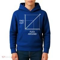 Fuck Around And Find Out Funny Graph Chart Joke Math Kids Hoodie thumb 4