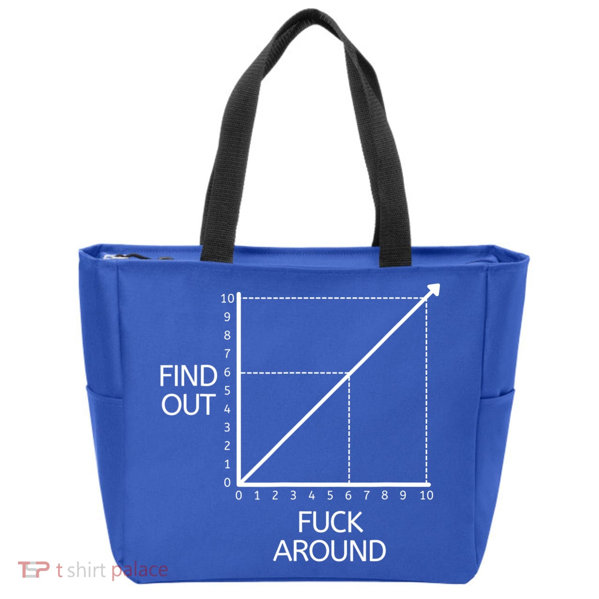Fuck Around And Find Out Funny Graph Chart Joke Math Tote Bag