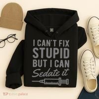 Funny Anesthesiologist Anesthesia Gift Fix Stupid Hoodie thumb 4