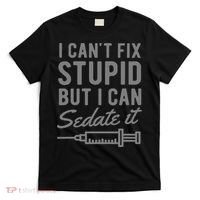 Funny Anesthesiologist Anesthesia Gift Fix Stupid T-Shirt thumb 0