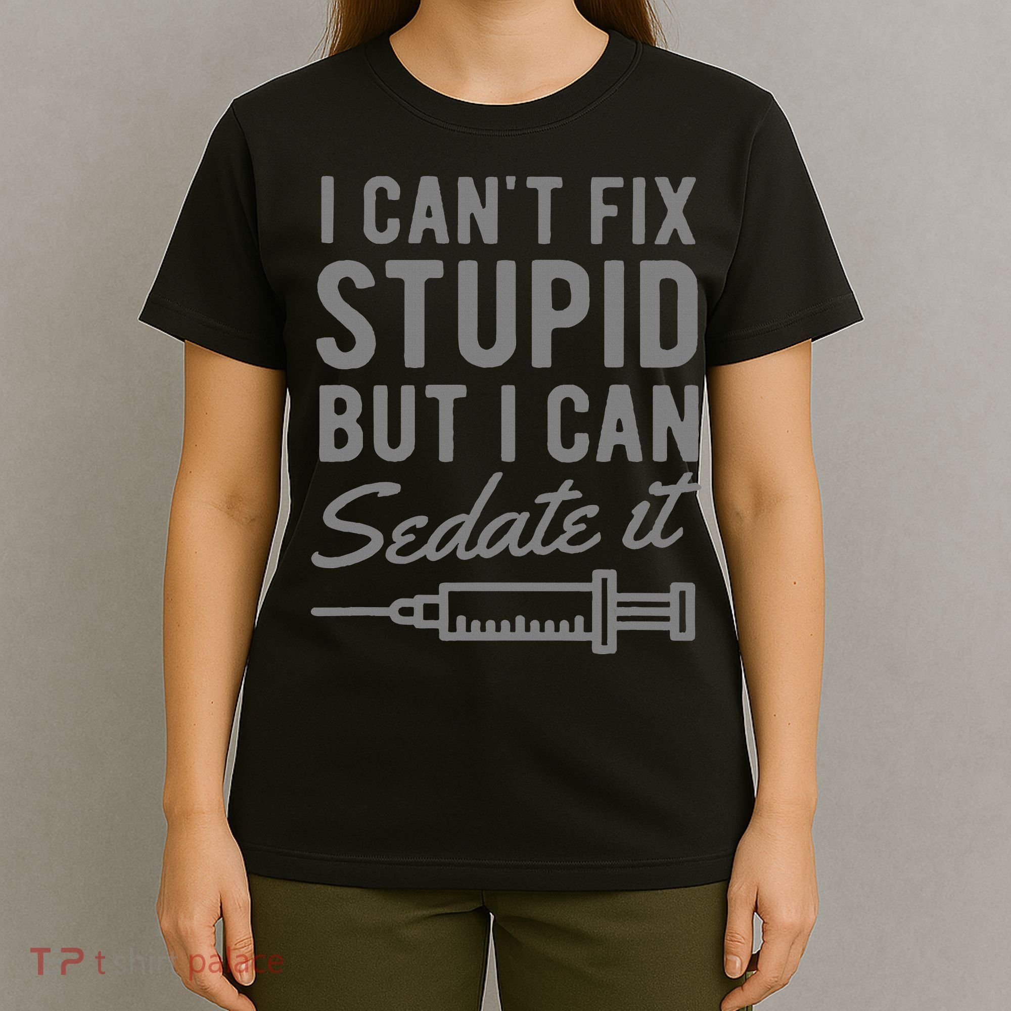 Funny Anesthesiologist Anesthesia Gift Fix Stupid T-Shirt