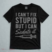 Funny Anesthesiologist Anesthesia Gift Fix Stupid T-Shirt thumb 5