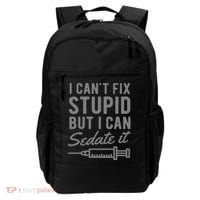 Funny Anesthesiologist Anesthesia Gift Fix Stupid Backpack thumb 0
