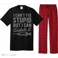 Funny Anesthesiologist Anesthesia Gift Fix Stupid Pajama Set thumb 0