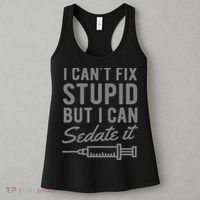 Funny Anesthesiologist Anesthesia Gift Fix Stupid Women's Tank Top thumb 3