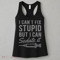 Funny Anesthesiologist Anesthesia Gift Fix Stupid Women's Tank Top thumb 3