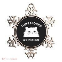 Fluff Around And Find Out Funny Cat Adult Humor Ornament thumb 0
