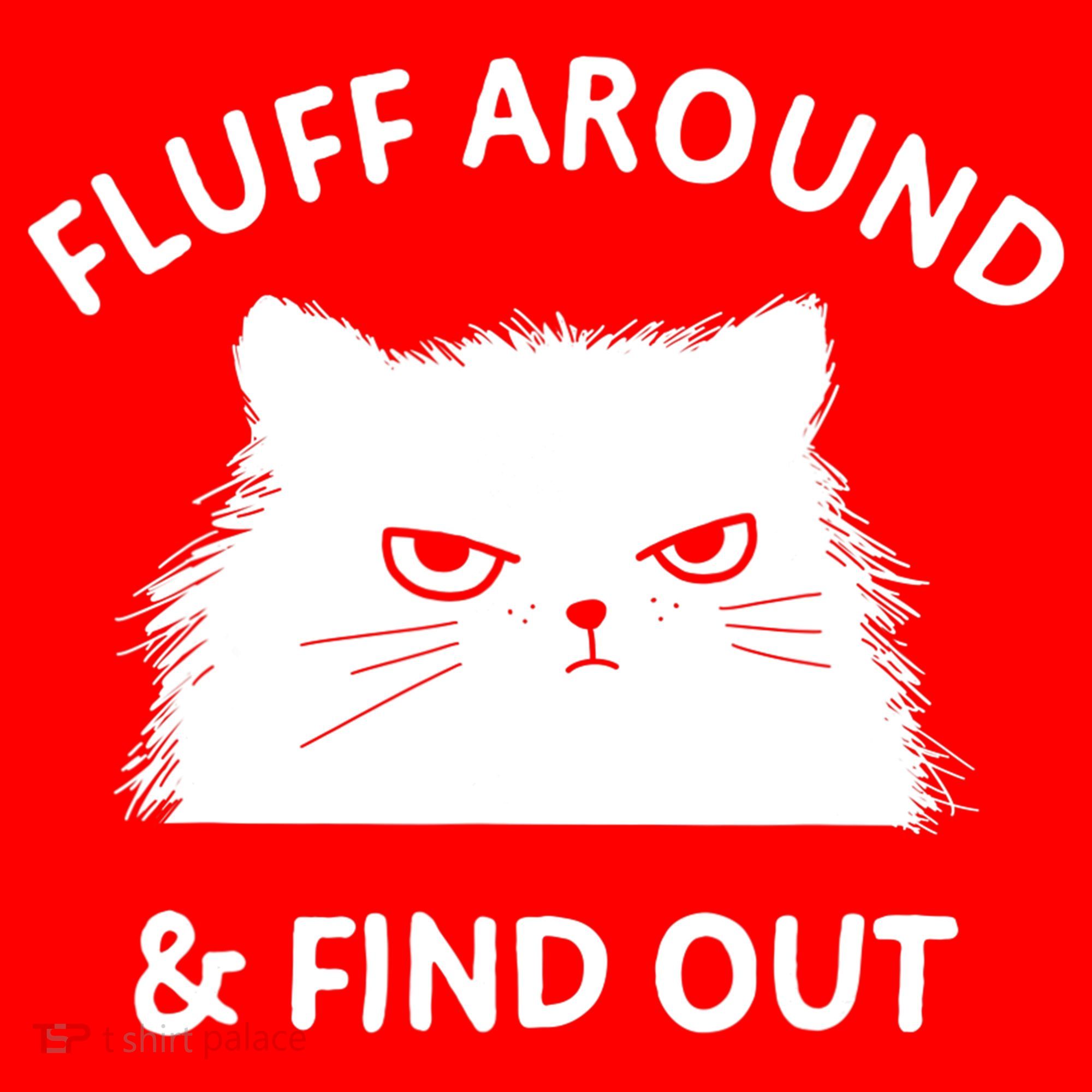 Fluff Around And Find Out Funny Cat Adult Humor Santa Hat