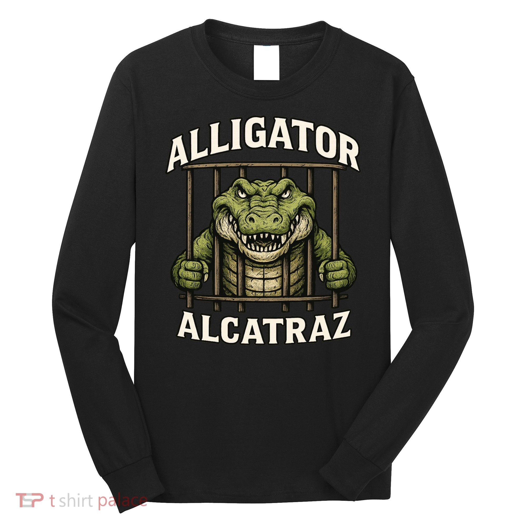 Funny Alligator Alcatraz Jail Prison Gator Long Sleeve Shirt