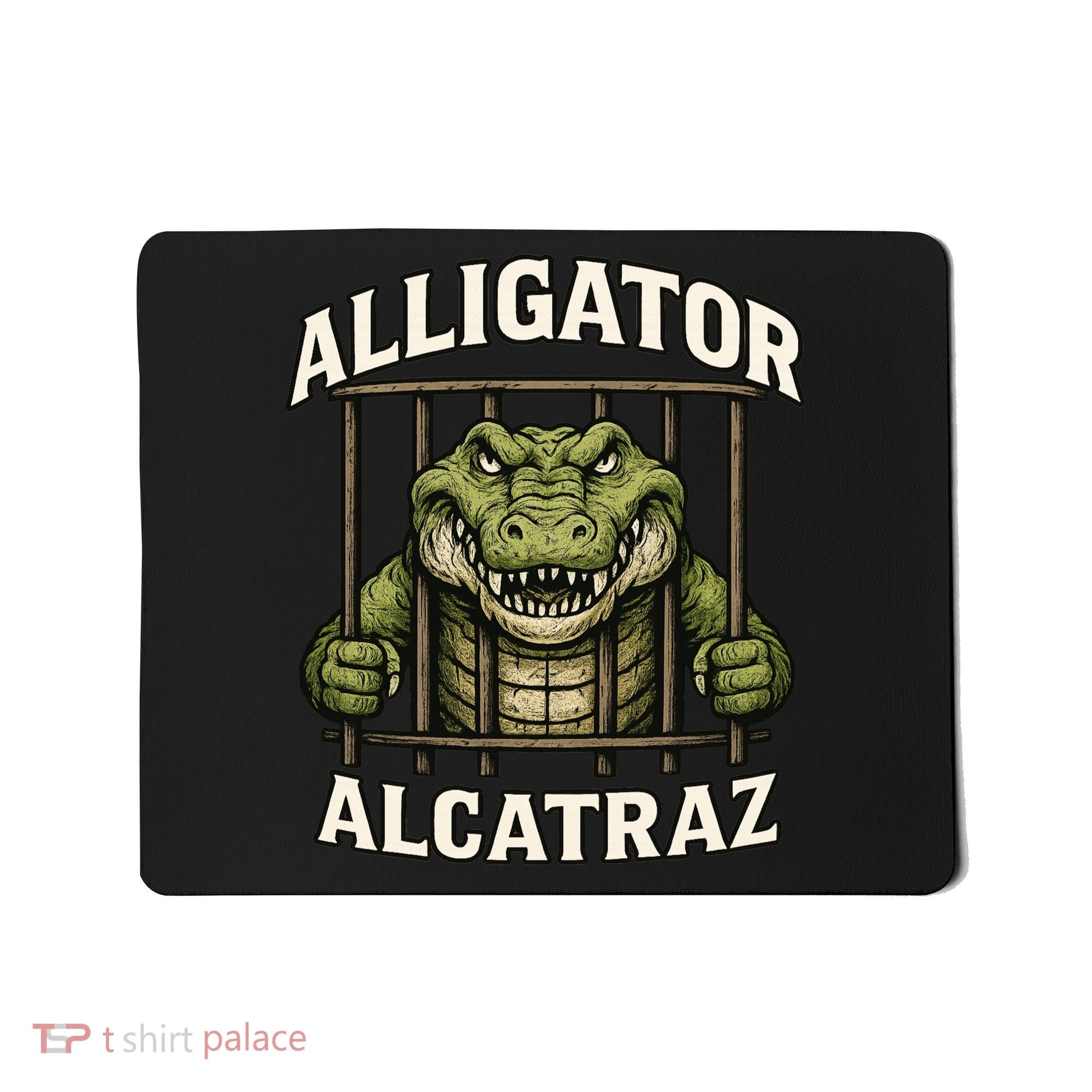 Funny Alligator Alcatraz Jail Prison Gator Mousepad