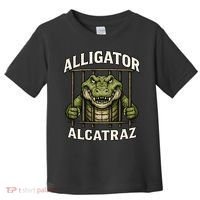 Funny Alligator Alcatraz Jail Prison Gator Toddler T-Shirt thumb 0