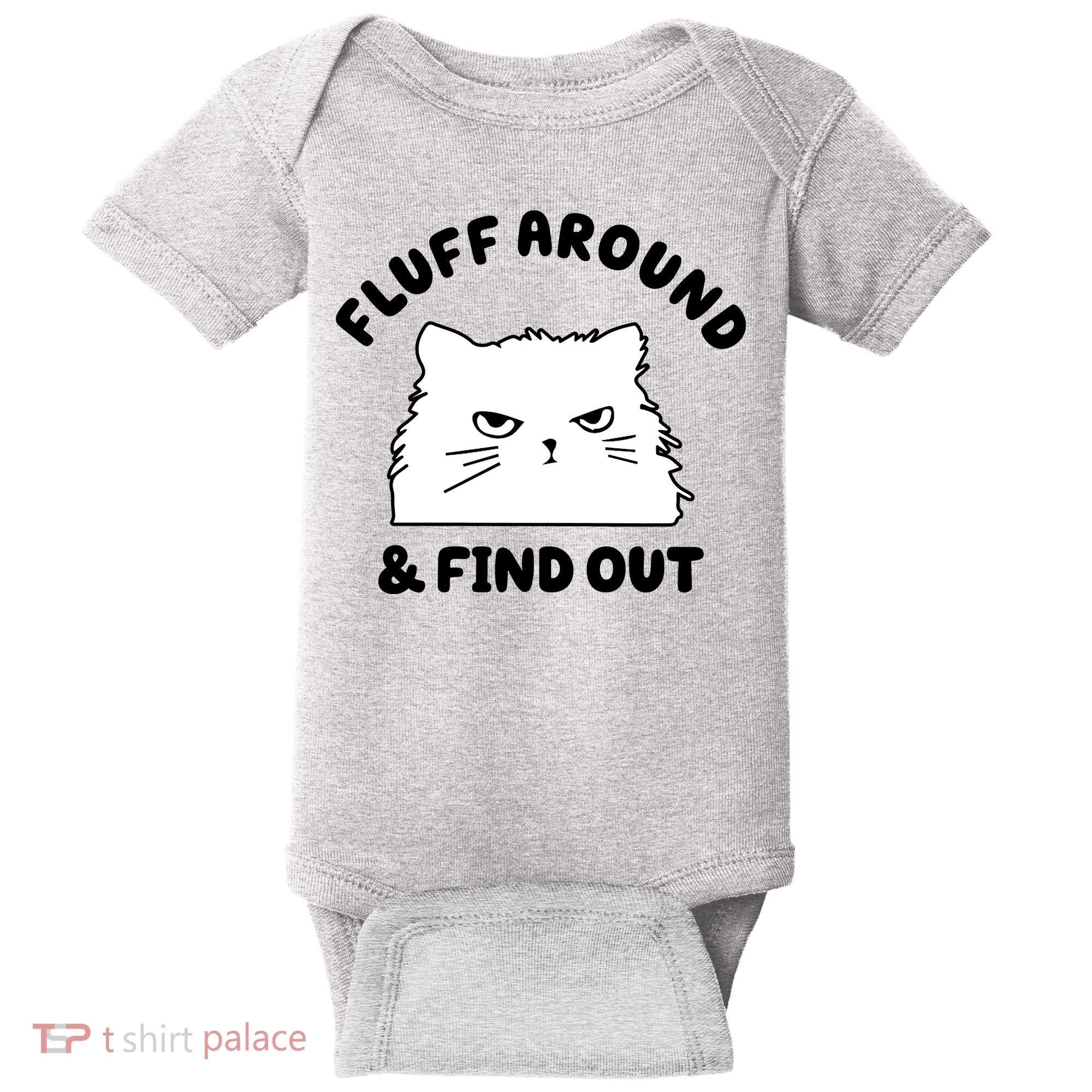 Fluff Around And Find Out Funny Angry Cat Baby Bodysuit