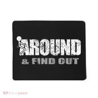 Fuck Around And Find Out Mousepad thumb 0