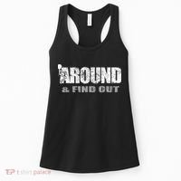 Fuck Around And Find Out Women's Tank Top thumb 0