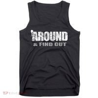 Fuck Around And Find Out Tank Top thumb 0