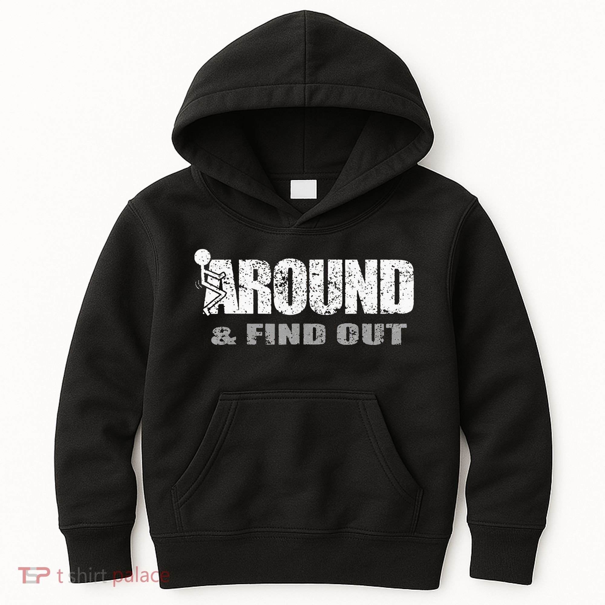 Fuck Around And Find Out Kids Hoodie
