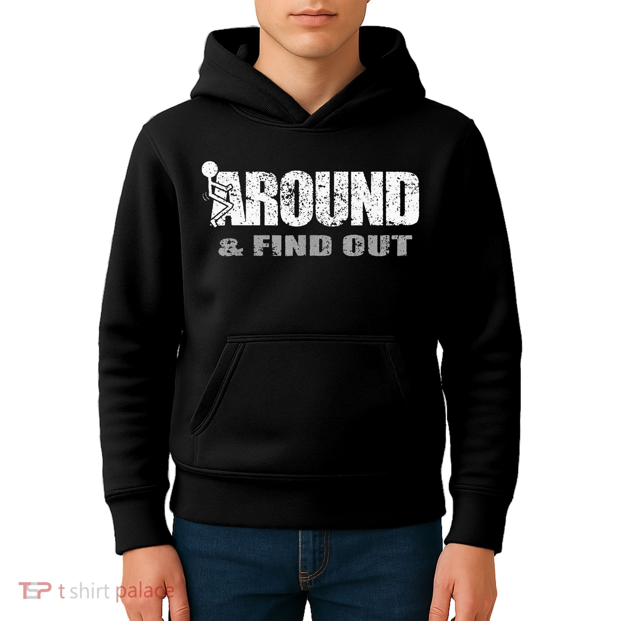 Fuck Around And Find Out Kids Hoodie