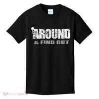 Fuck Around And Find Out Kids T-Shirt thumb 0
