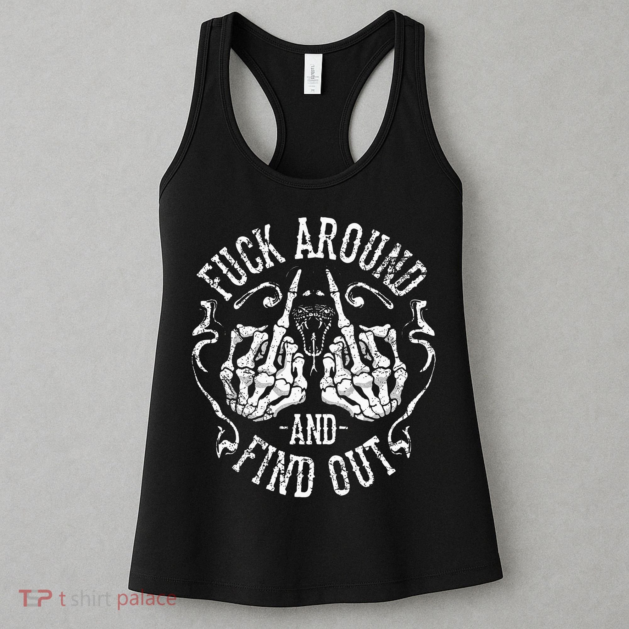 Fuck Around And Find Out Women's Tank Top