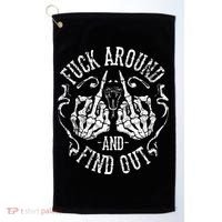 Fuck Around And Find Out Golf Towel thumb 0
