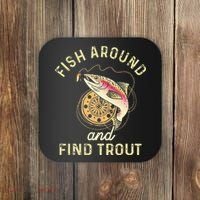 Fish Around And Find Trout Funny Fishing Coaster thumb 0