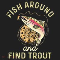 Fish Around And Find Trout Funny Fishing Hat thumb 2