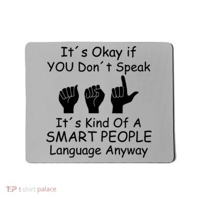 Funny ASL American Sign Language Mousepad