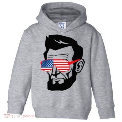 Funny Abraham Abe Lincoln July 4th Funny Toddler Hoodie