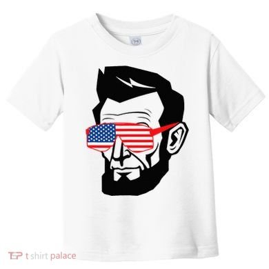 Funny Abraham Abe Lincoln July 4th Funny Toddler T-Shirt