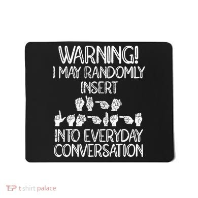 Funny ASL American Sign Language Mousepad