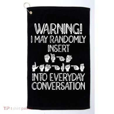 Funny ASL American Sign Language Golf Towel
