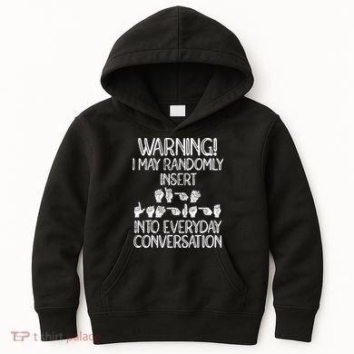Funny ASL American Sign Language Kids Hoodie