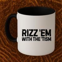 Funny Autism Autistic Funny Gift Rizz Em With The Tism Gift Coffee Mug thumb 2