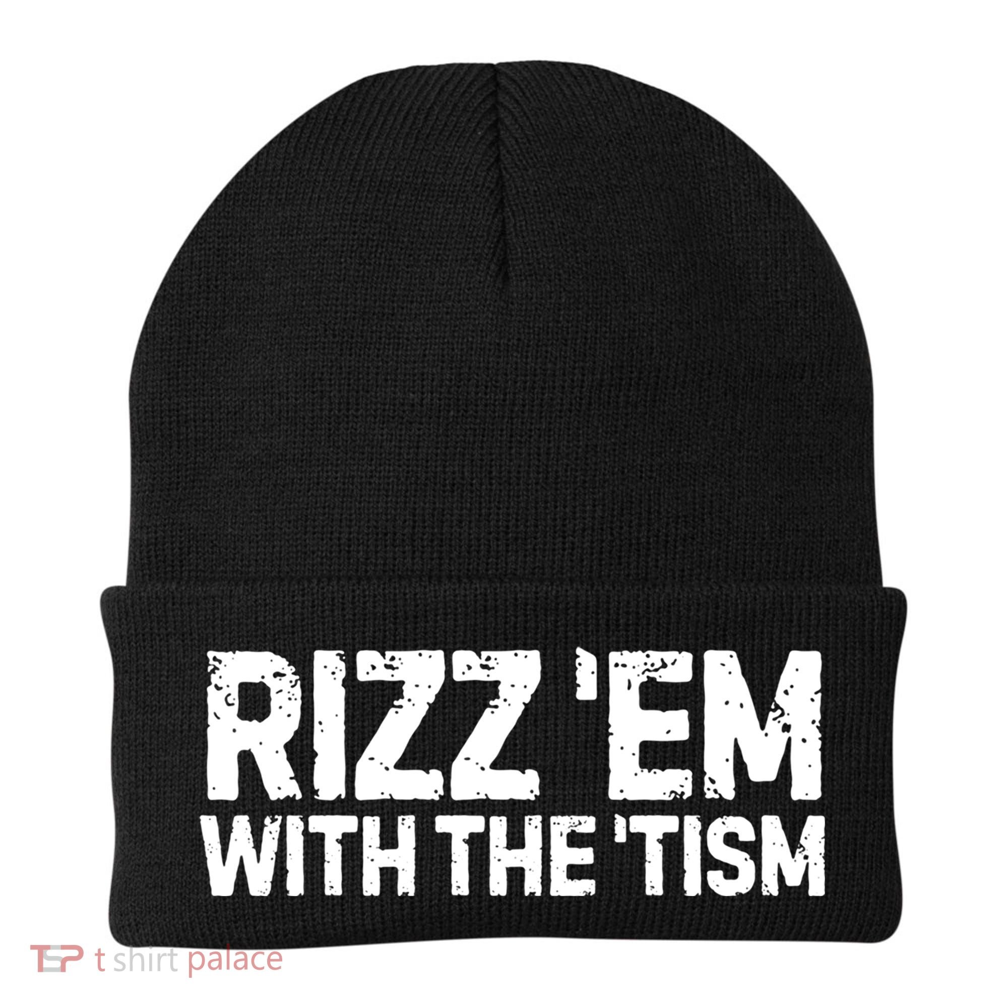 Funny Autism Autistic Funny Gift Rizz Em With The Tism Gift Beanie