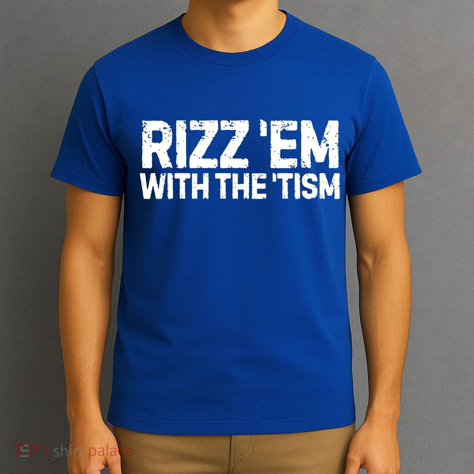 Funny Autism Autistic Funny Gift Rizz Em With The Tism Gift T-Shirt