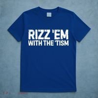 Funny Autism Autistic Funny Gift Rizz Em With The Tism Gift T-Shirt thumb 5