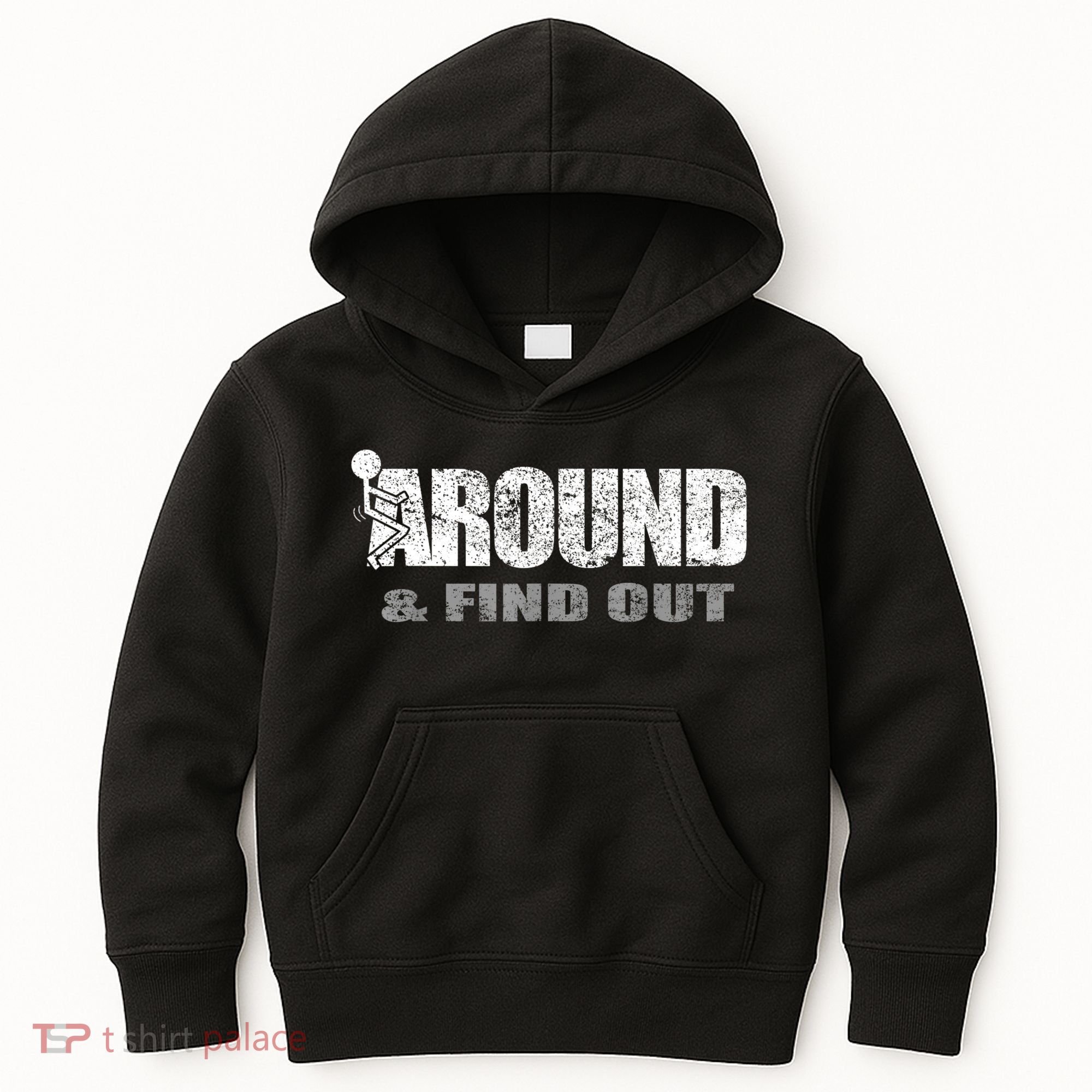 Fuck Around And Find Out Kids Hoodie