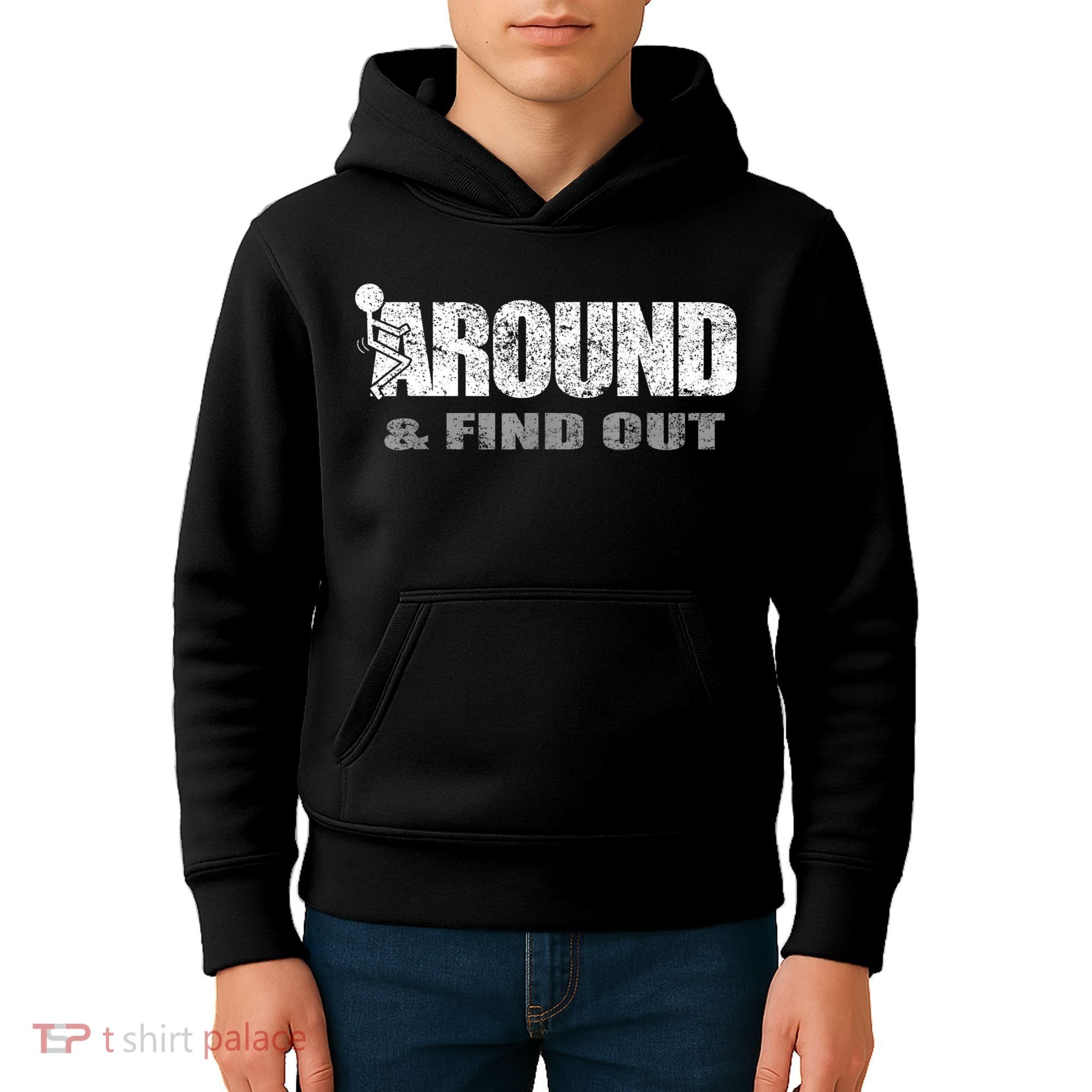 Fuck Around And Find Out Kids Hoodie