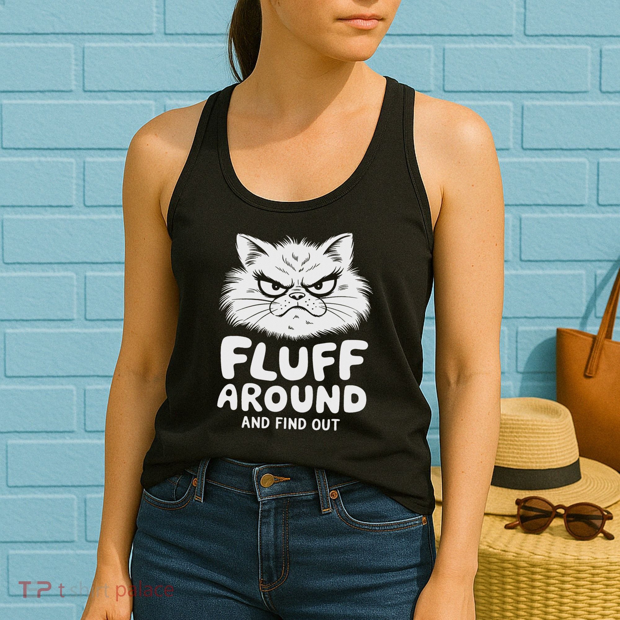 Fluff Around And Find Out Cat Women's Tank Top