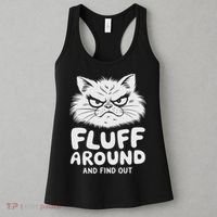Fluff Around And Find Out Cat Women's Tank Top thumb 3