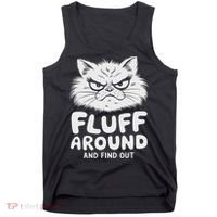 Fluff Around And Find Out Cat Tank Top thumb 0