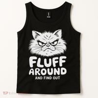 Fluff Around And Find Out Cat Tank Top thumb 2