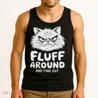 Fluff Around And Find Out Cat Tank Top thumb 3