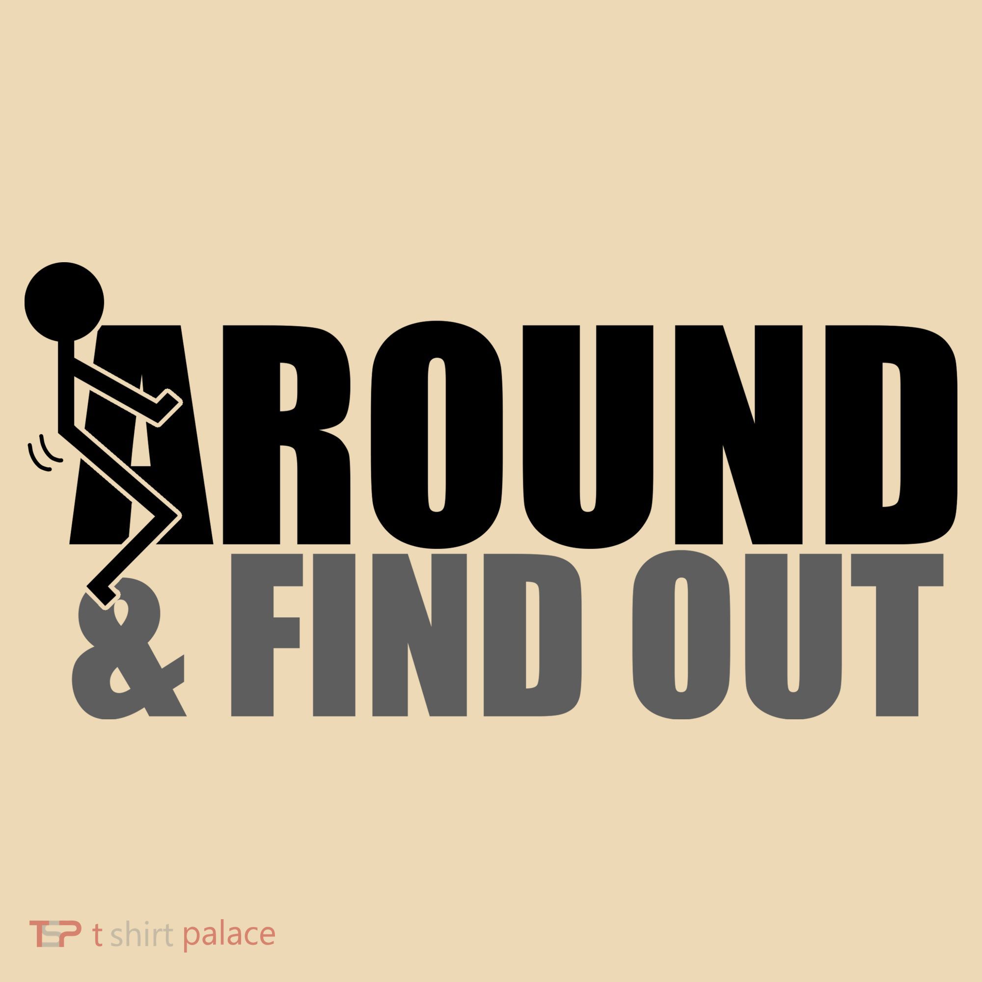 F Around And Find Out Funny Tote Bag