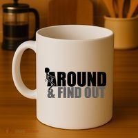 F Around And Find Out Funny Coffee Mug thumb 4