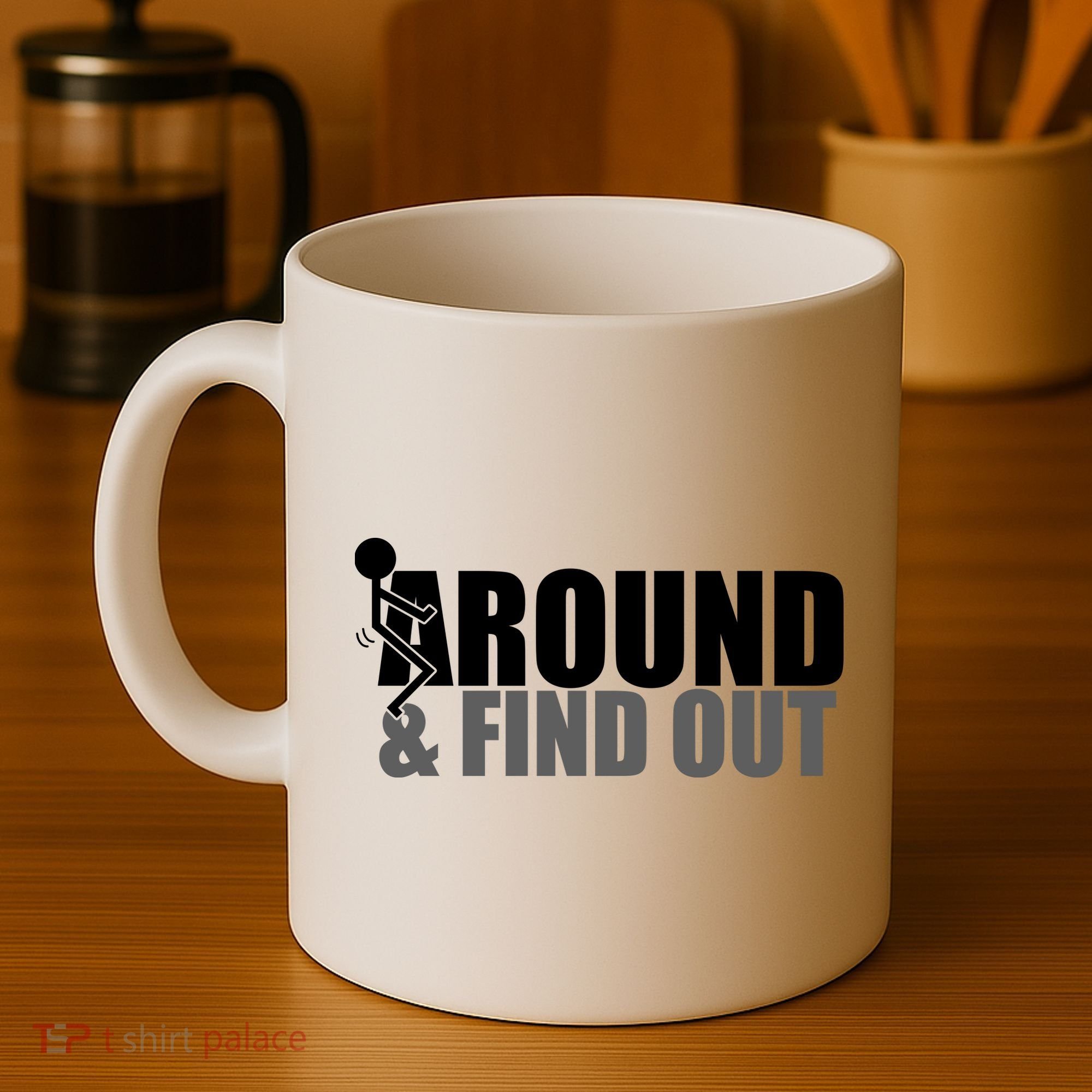 F Around And Find Out Funny Coffee Mug