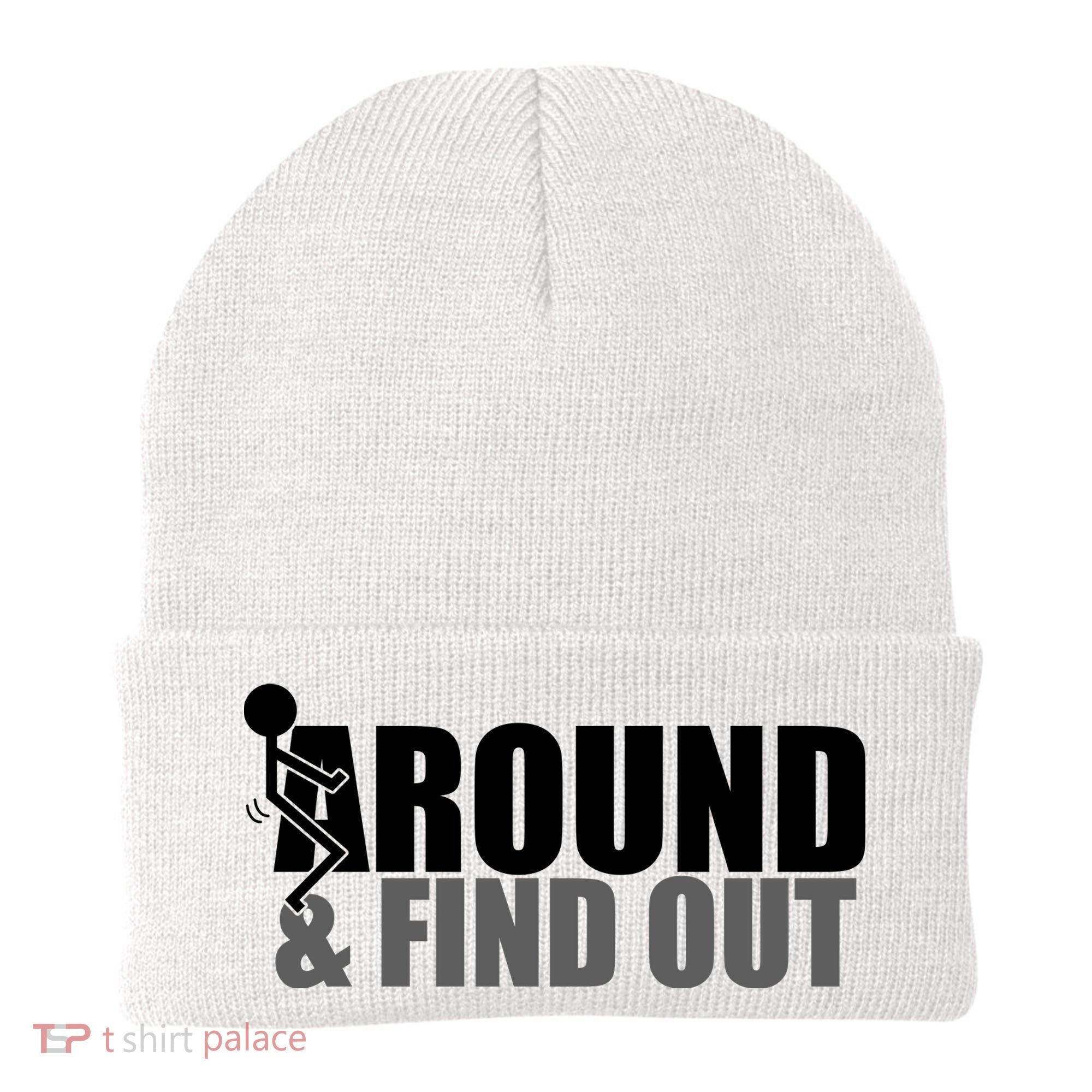 F Around And Find Out Funny Beanie