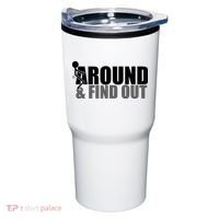 F Around And Find Out Funny Tumbler thumb 0