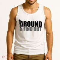 F Around And Find Out Funny Tank Top thumb 3