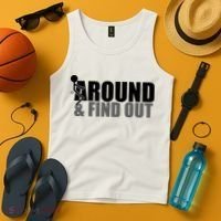 F Around And Find Out Funny Tank Top thumb 4